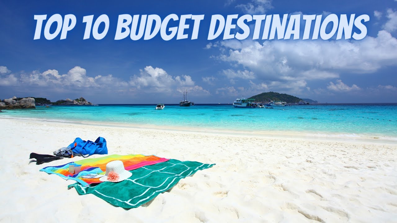 top 10 budget travel destinations